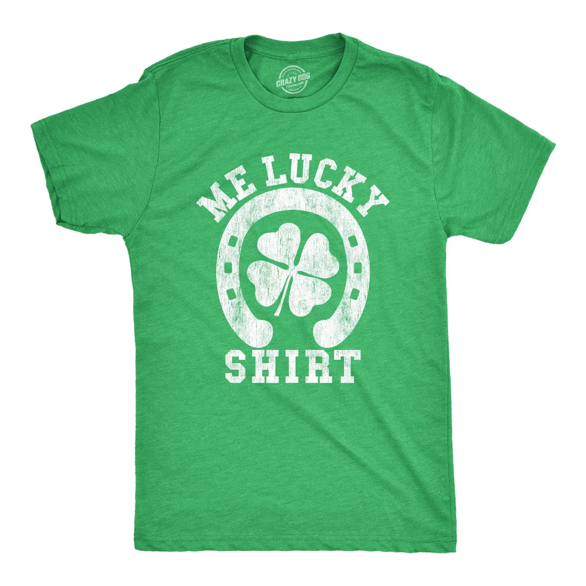 Me Lucky Shirt Men's T Shirt sold by Crazy Dog T-Shirts