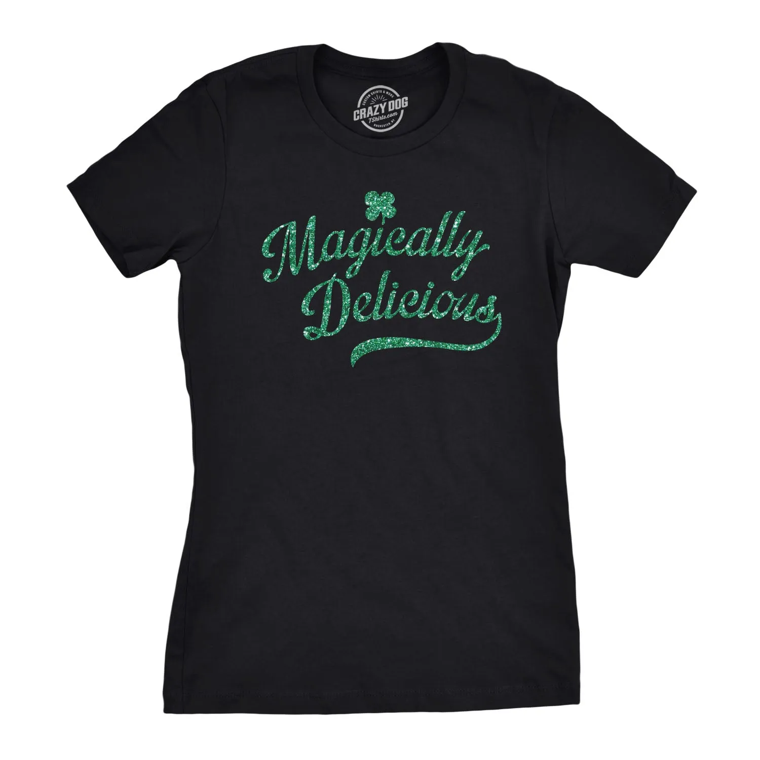 Magically Delicious Black Shirt Glitter Ink Women's T Shirt sold by Crazy Dog T-Shirts