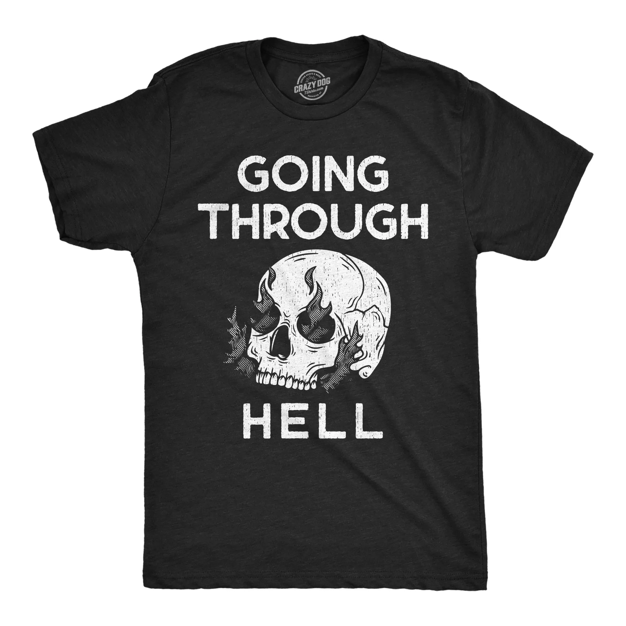 Going Through Hell Men's T Shirt sold by Crazy Dog T-Shirts