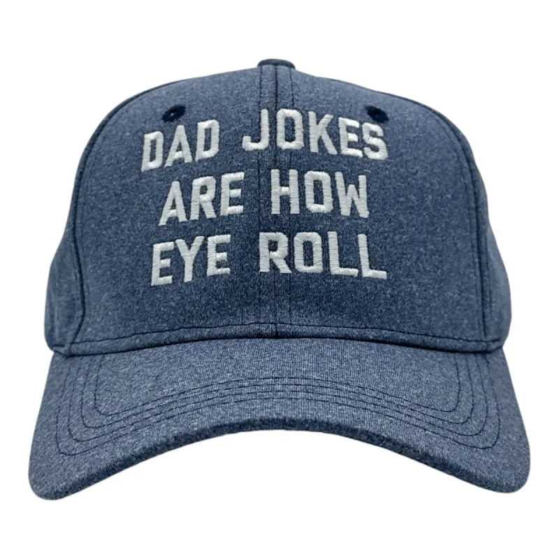 Dad Jokes Are How Eye Roll sold by Crazy Dog T-Shirts