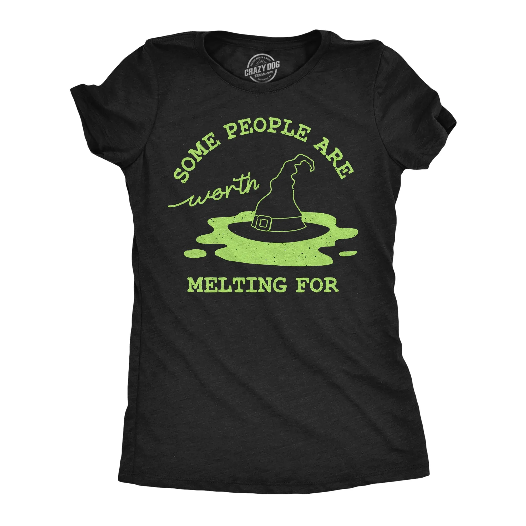 Some People are Worth Melting For Women's T Shirt sold by Crazy Dog T-Shirts