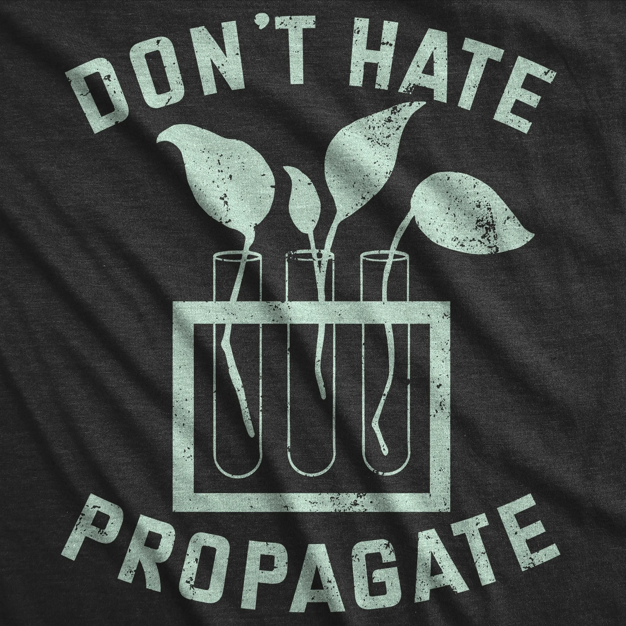 Dont Hate Propagate Women's T Shirt sold by Crazy Dog T-Shirts product image thumbnail 2