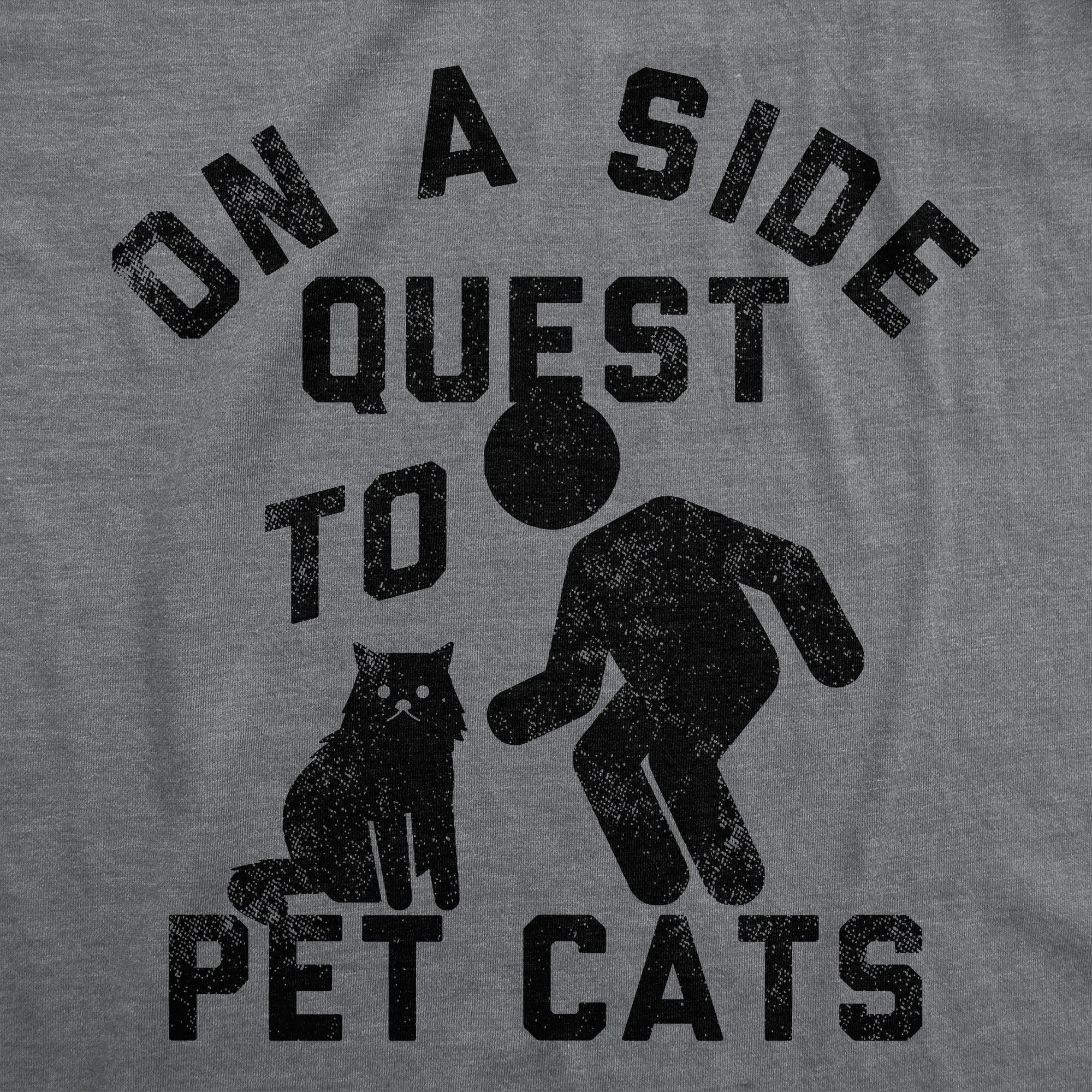 On A Side Quest To Pet Cats Men's T Shirt sold by Crazy Dog T-Shirts product image thumbnail 2
