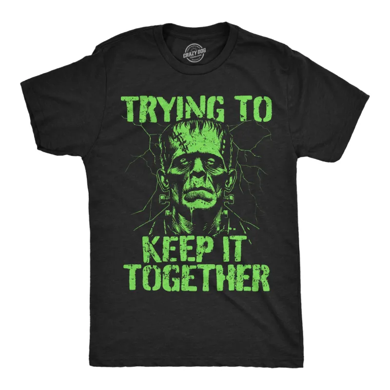 Trying To Keep It Together Men's T Shirt sold by Crazy Dog T-Shirts
