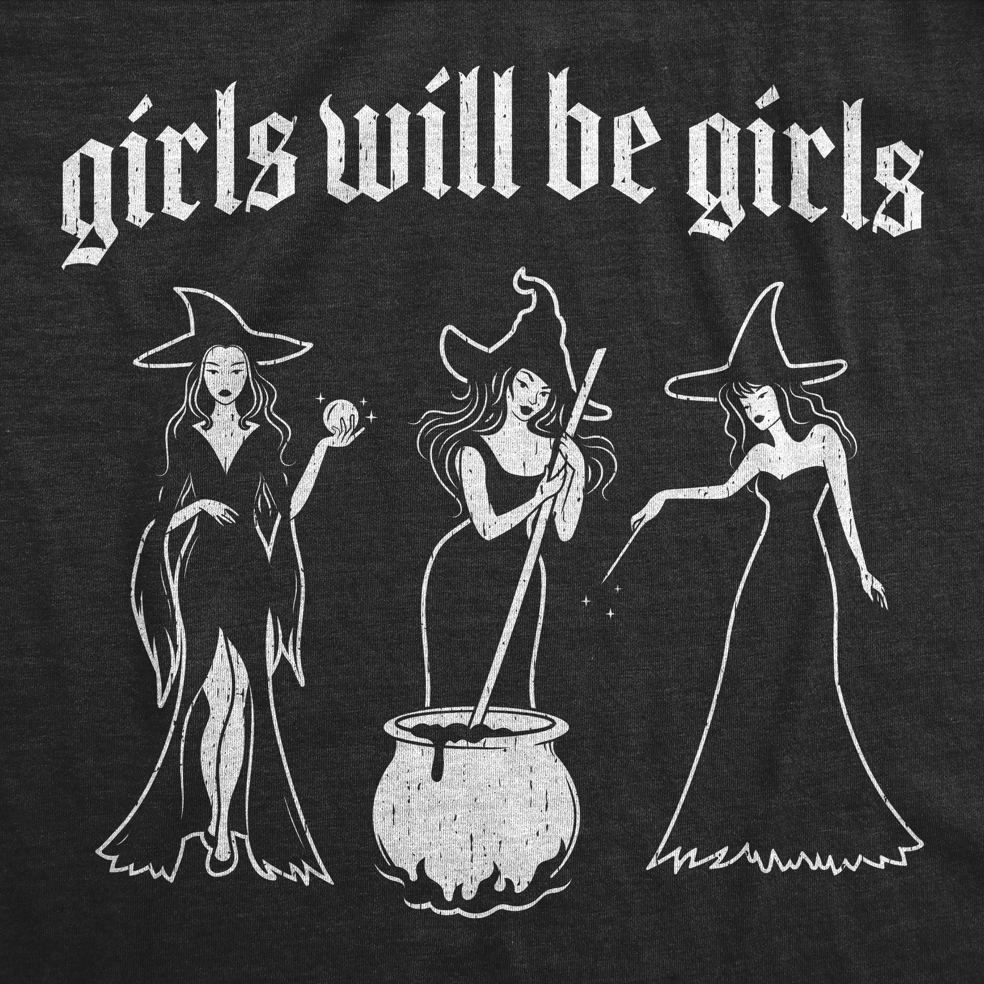 Girls Will Be Girls Women's T Shirt sold by Crazy Dog T-Shirts product image thumbnail 2