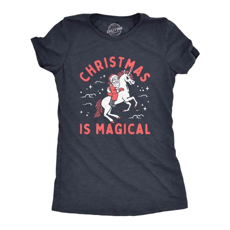 Christmas Is Magical Women's T Shirt sold by Crazy Dog T-Shirts
