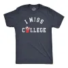 I Miss College Men's T Shirt sold by Crazy Dog T-Shirts