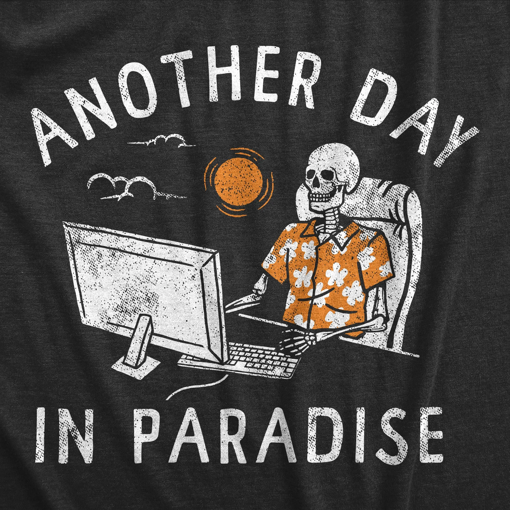 Another Day In Paradise Men's T Shirt sold by Crazy Dog T-Shirts product image thumbnail 2