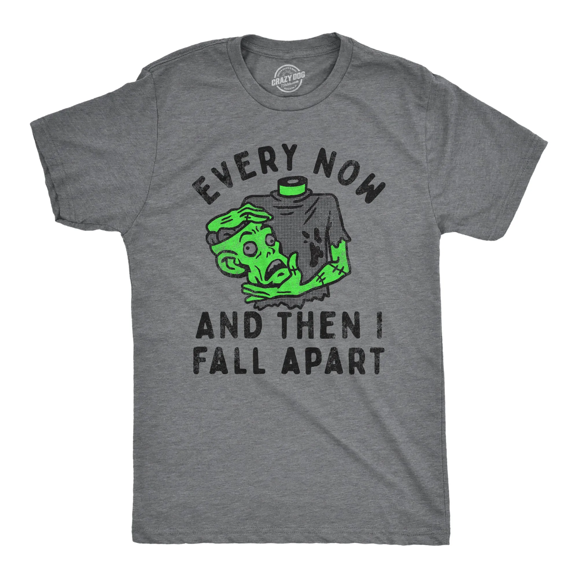 Every Now And Then I Fall Apart Men's T Shirt sold by Crazy Dog T-Shirts