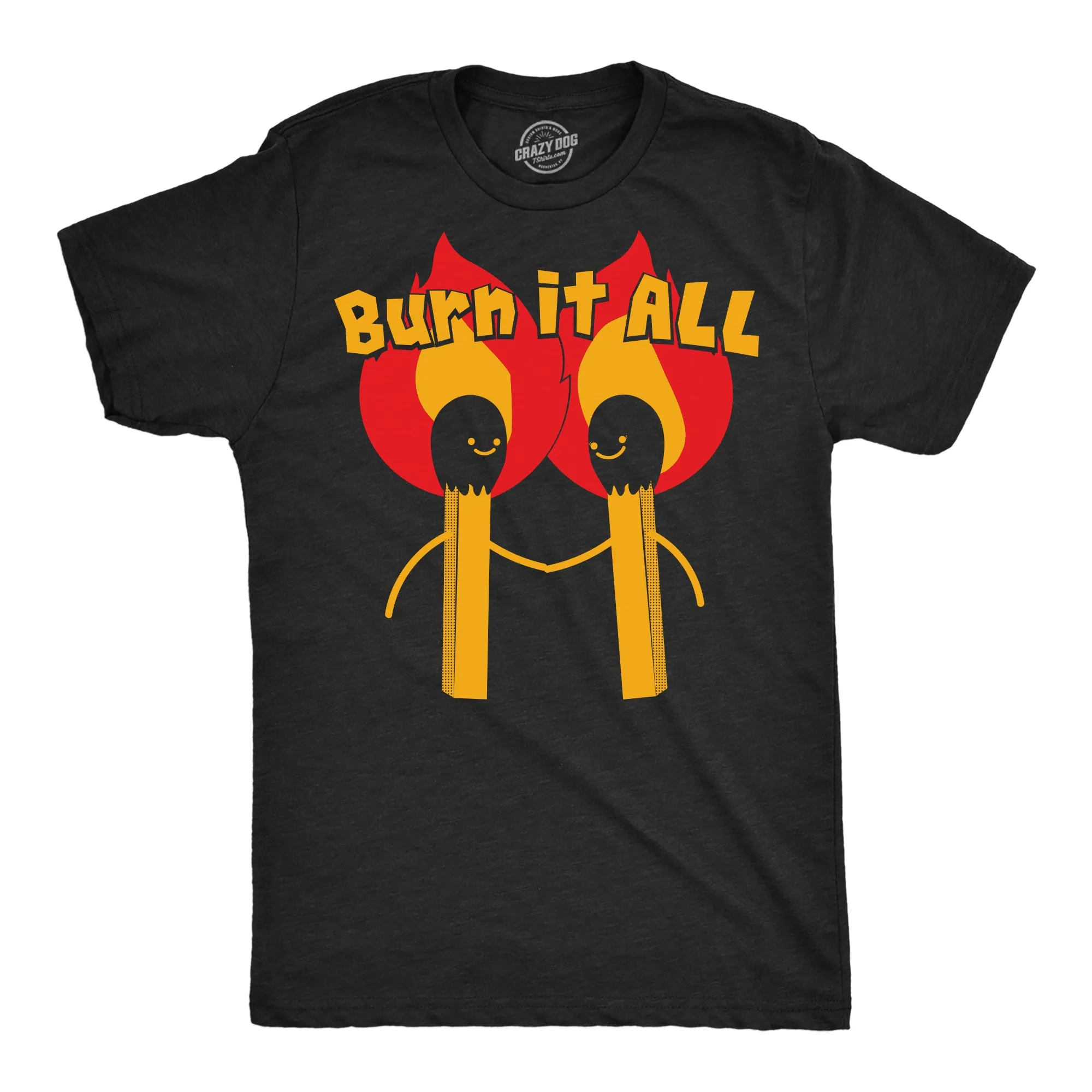 Burn It All Men's T Shirt sold by Crazy Dog T-Shirts