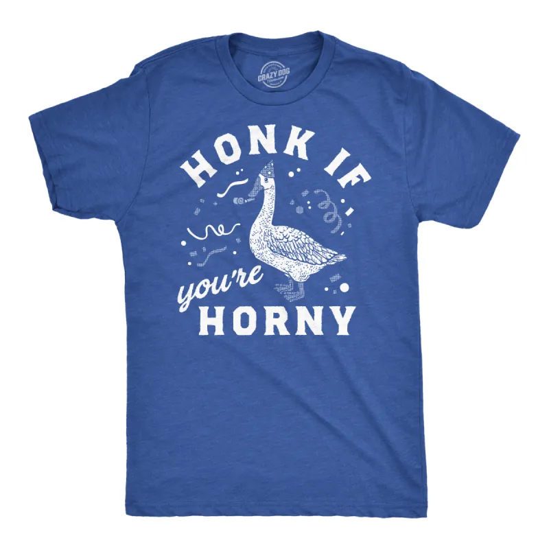 Honk If Youre Horny Men's T Shirt sold by Crazy Dog T-Shirts