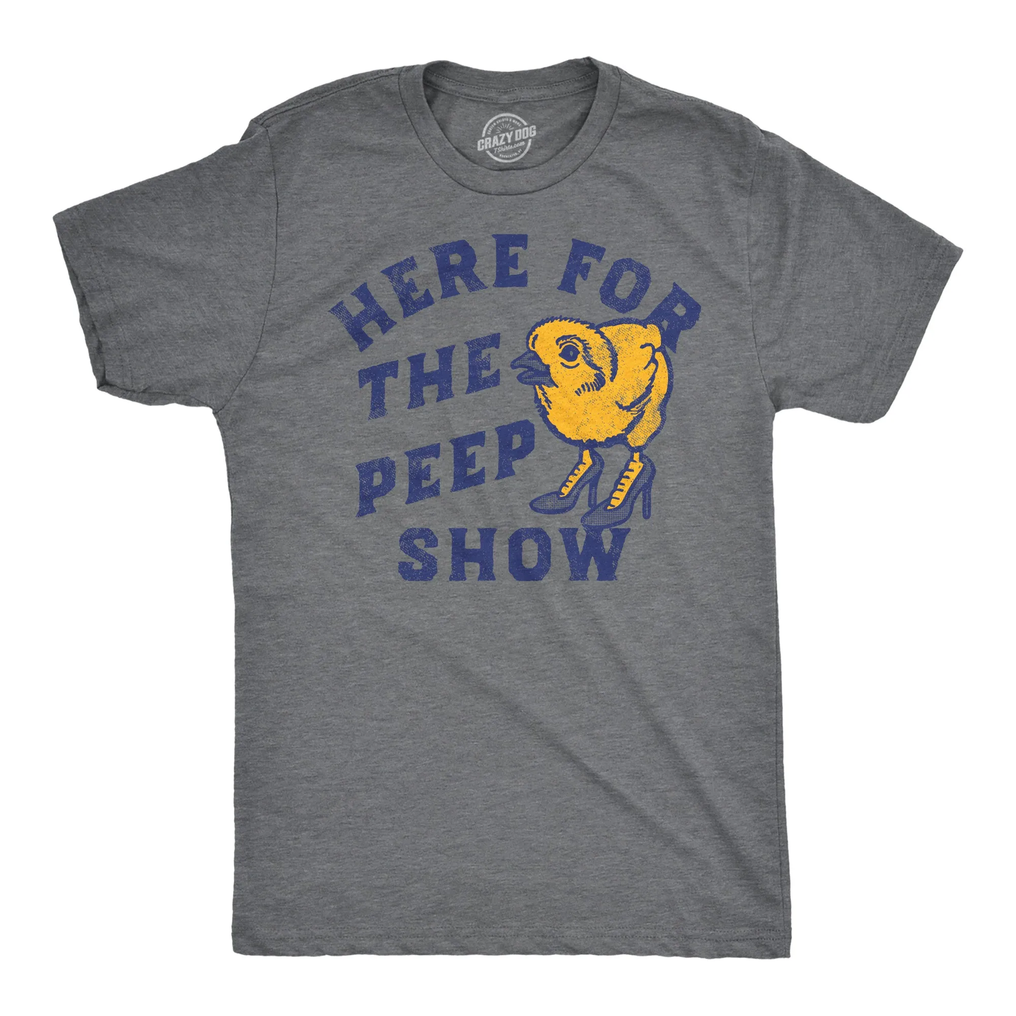 Here For The Peep Show Men's T Shirt sold by Crazy Dog T-Shirts