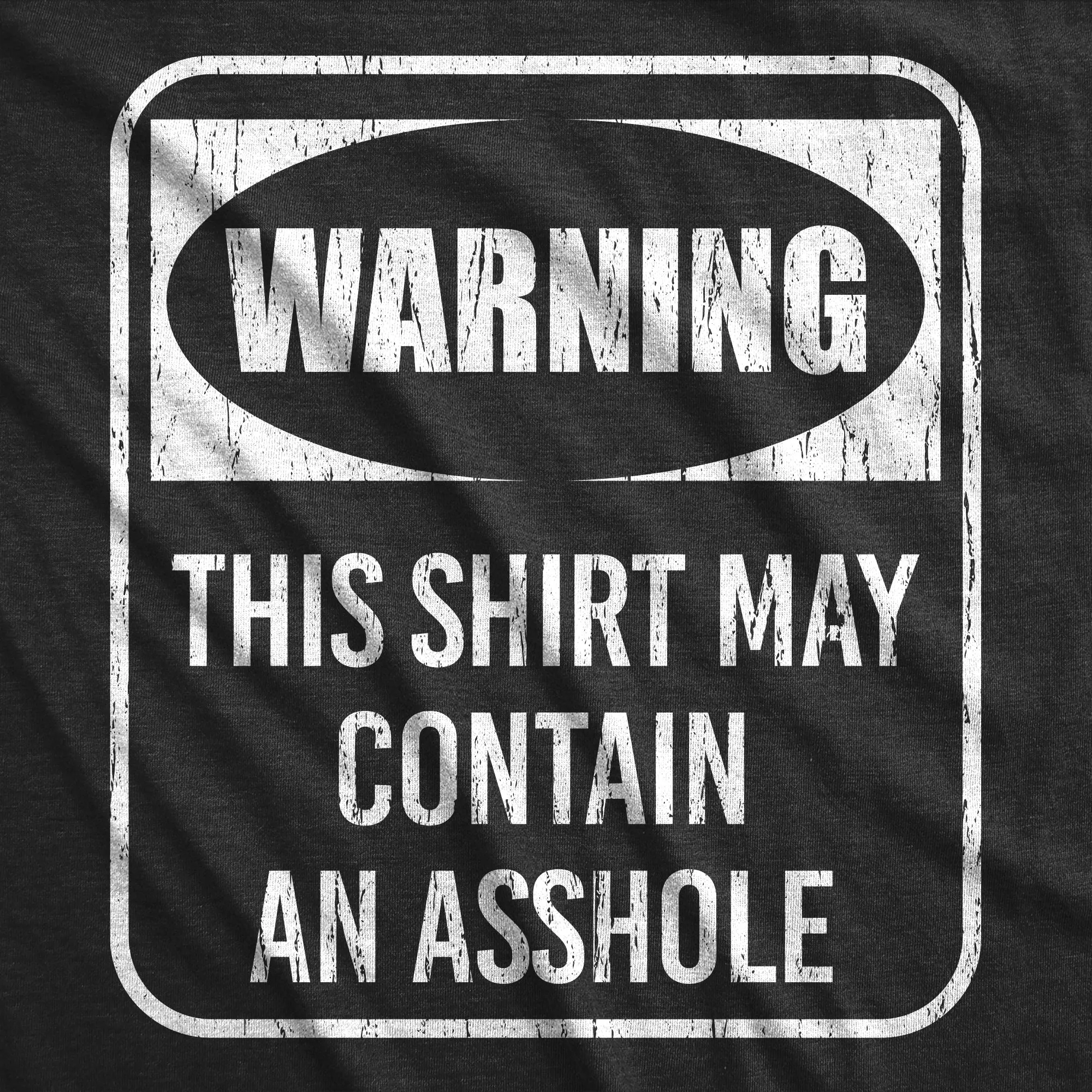 Warning This Shirt May Contain An Asshole Men's T Shirt sold by Crazy Dog T-Shirts product image thumbnail 2