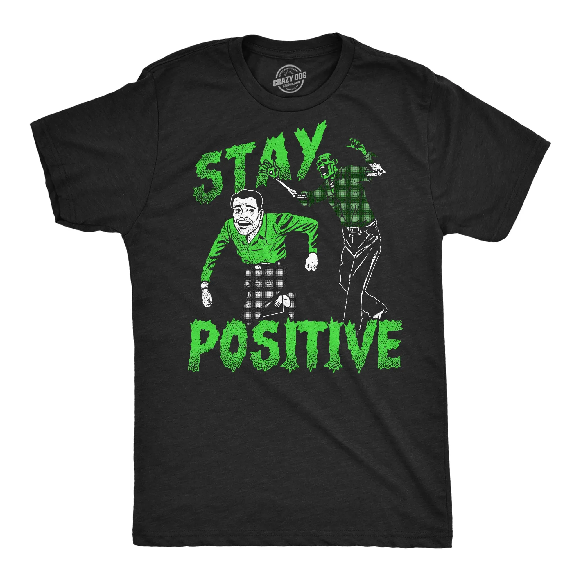 Stay Positive Zombie Men's T Shirt sold by Crazy Dog T-Shirts