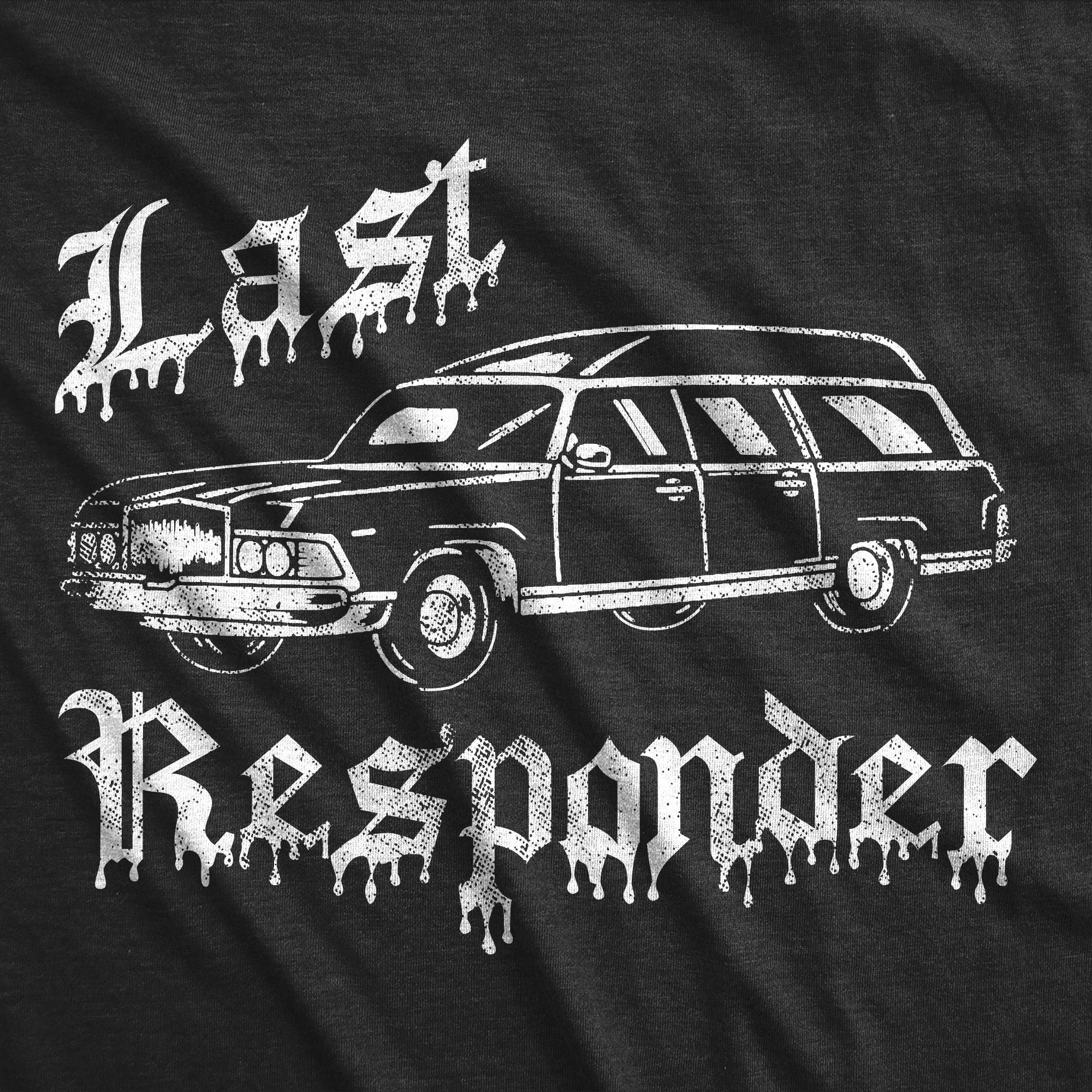 Last Responder Men's T Shirt sold by Crazy Dog T-Shirts product image thumbnail 2