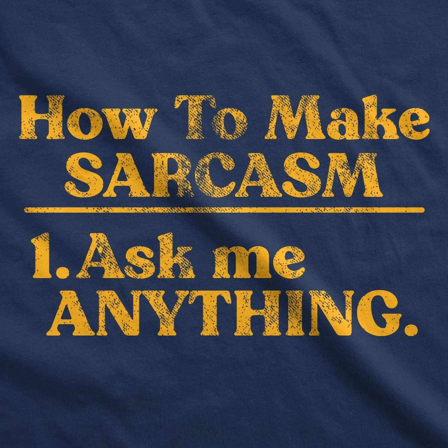 How To Make Sarcasm Ask Me Anything Hoodie sold by Crazy Dog T-Shirts product image thumbnail 2