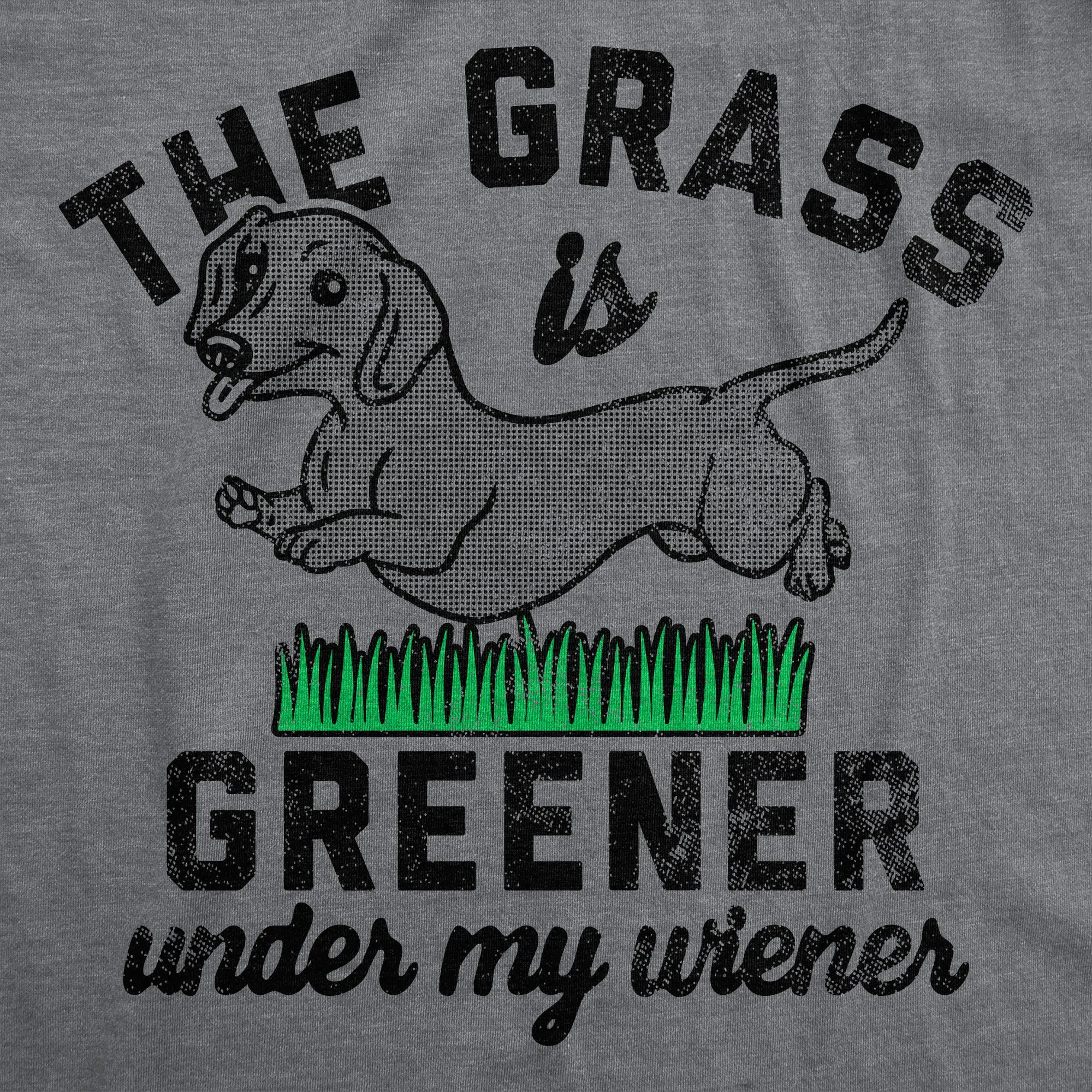 The Grass Is Greener Under My Wiener Men's T Shirt sold by Crazy Dog T-Shirts product image thumbnail 2