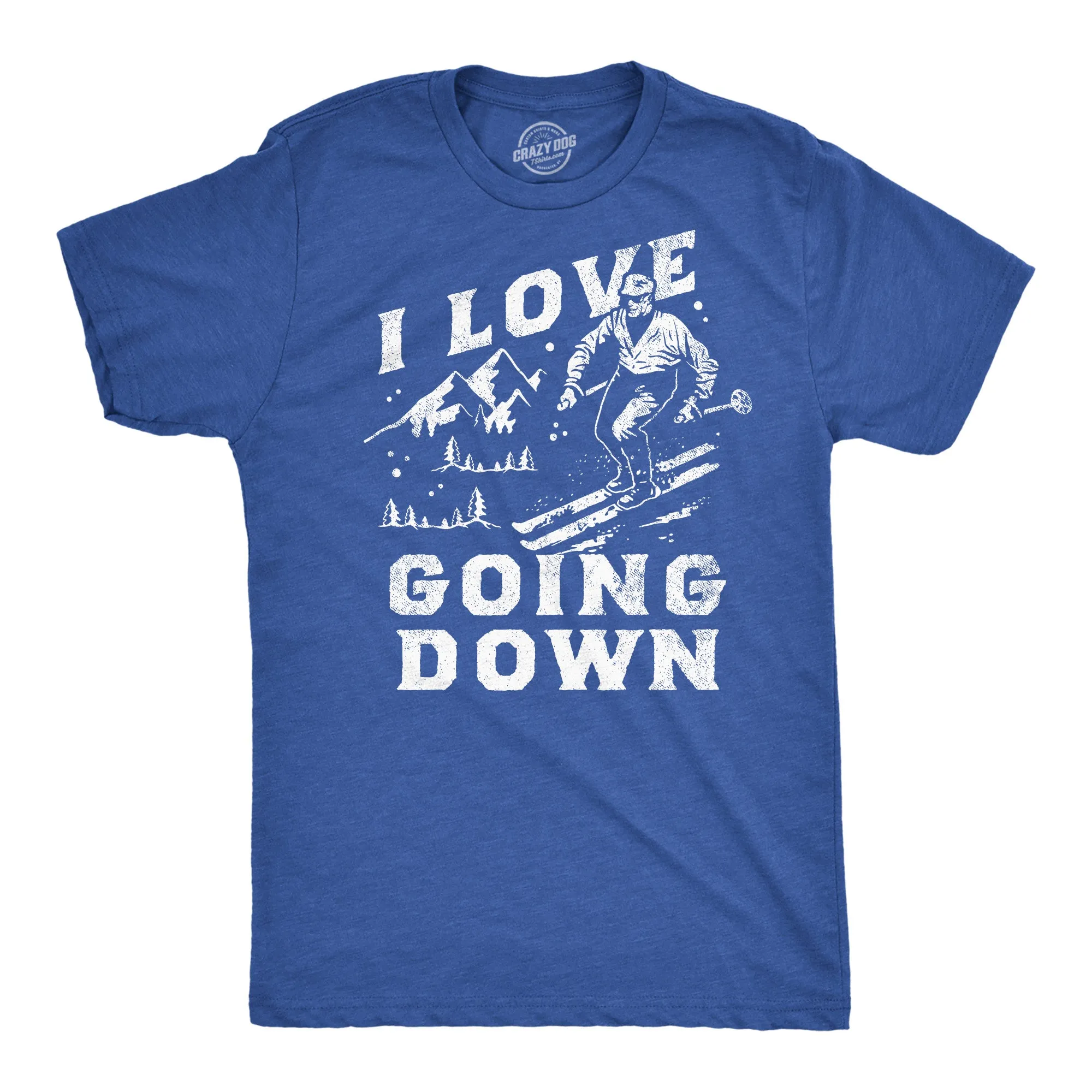 I Love Going Down Men's T Shirt sold by Crazy Dog T-Shirts