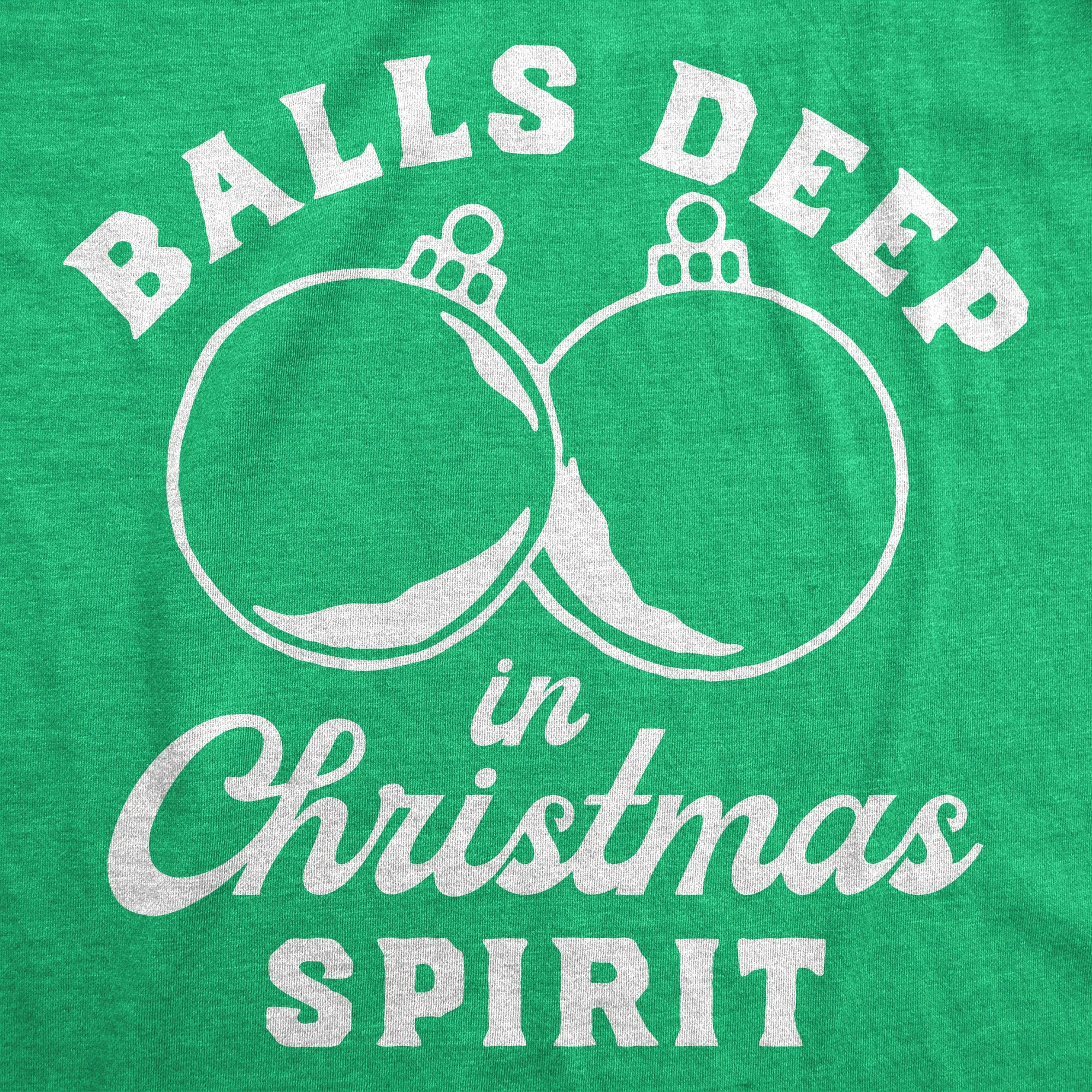 Balls Deep In Christmas Spirit Men's T Shirt sold by Crazy Dog T-Shirts product image thumbnail 2