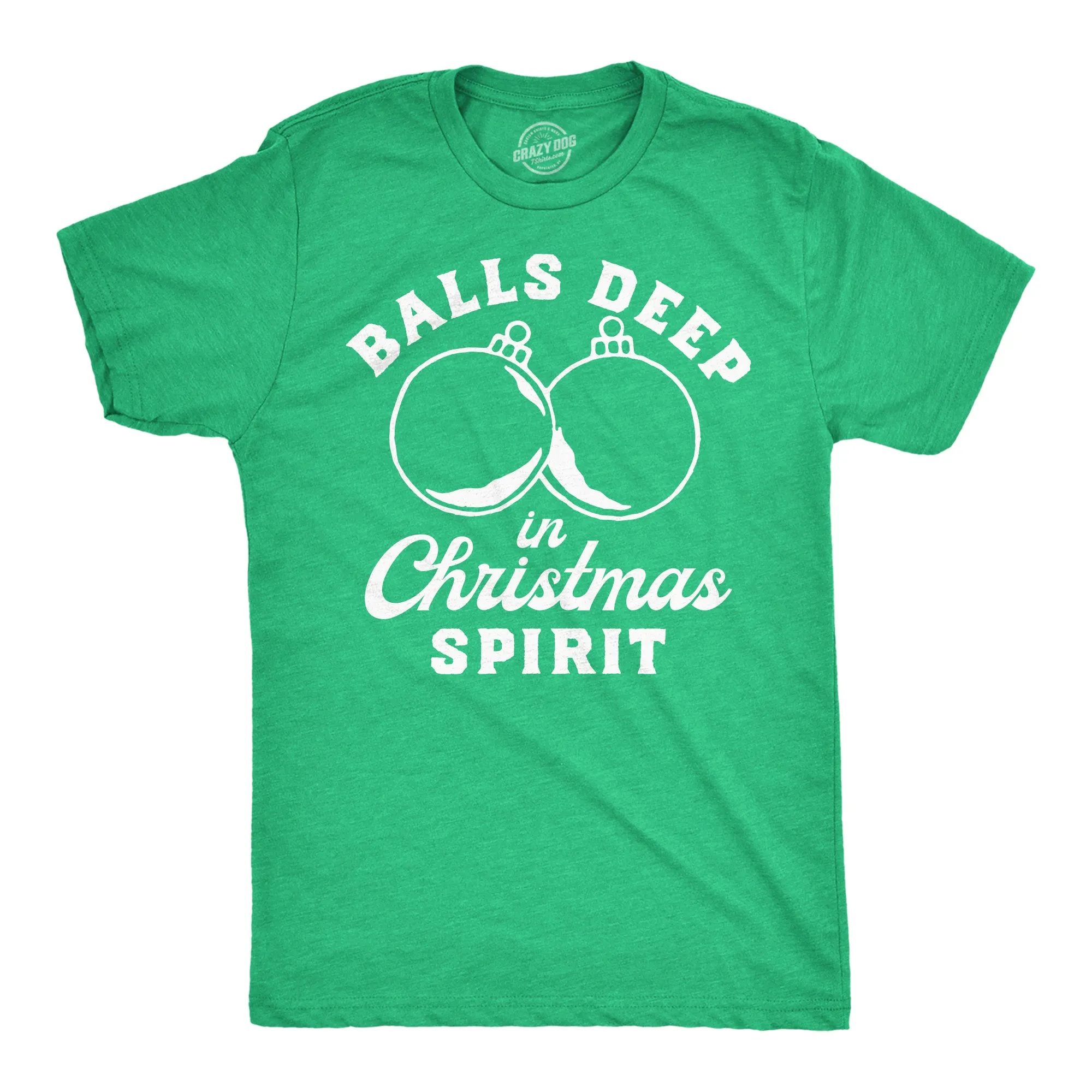 Balls Deep In Christmas Spirit Men's T Shirt sold by Crazy Dog T-Shirts