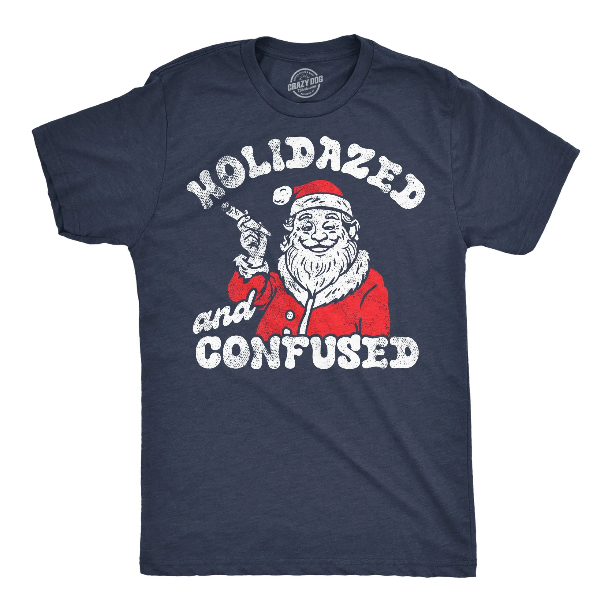 Holidazed And Confused Men's T Shirt sold by Crazy Dog T-Shirts