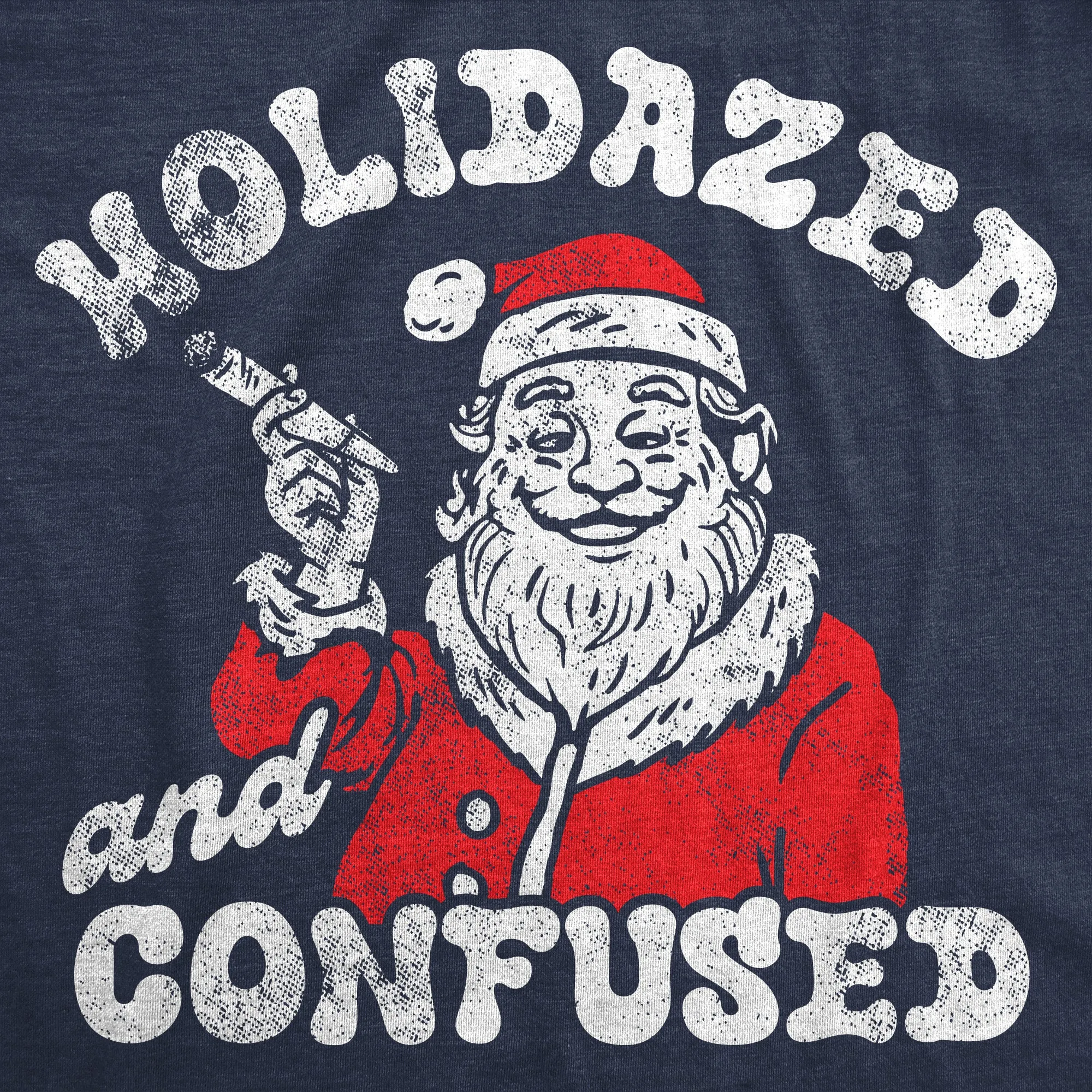 Holidazed And Confused Men's T Shirt sold by Crazy Dog T-Shirts product image thumbnail 2