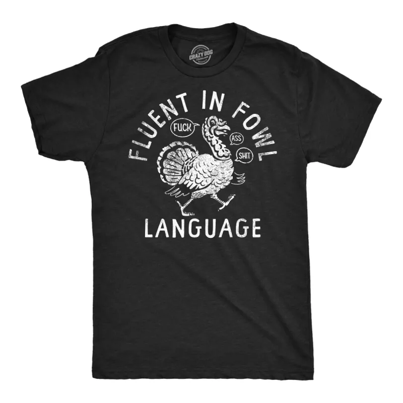 Fluent In Fowl Language Men's T Shirt sold by Crazy Dog T-Shirts