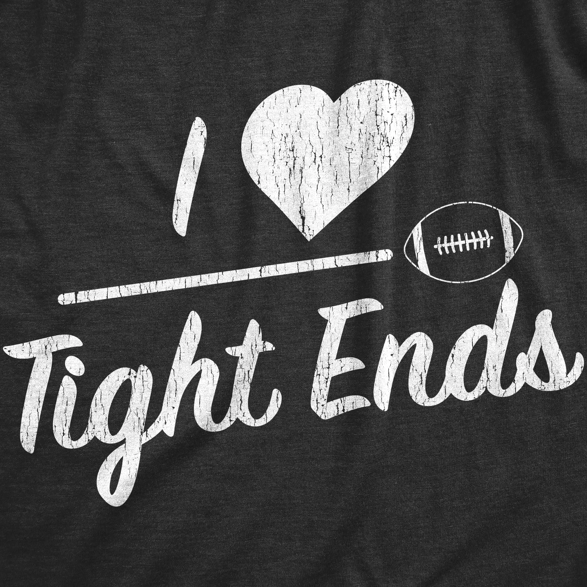 I Heart Tight Ends Women's T Shirt sold by Crazy Dog T-Shirts product image thumbnail 2
