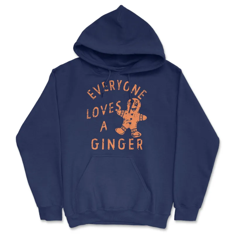 Everyone Loves A Ginger Hoodie sold by Crazy Dog T-Shirts