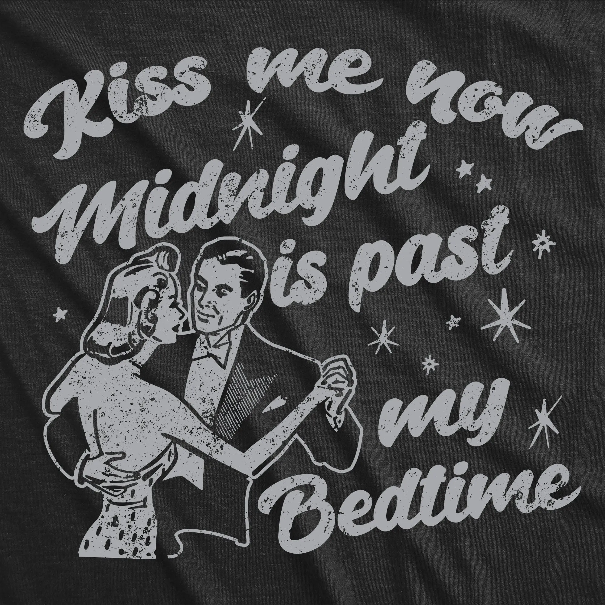 Kiss Me Now Midnight Is Past My Bedtime Women's T Shirt sold by Crazy Dog T-Shirts product image thumbnail 2