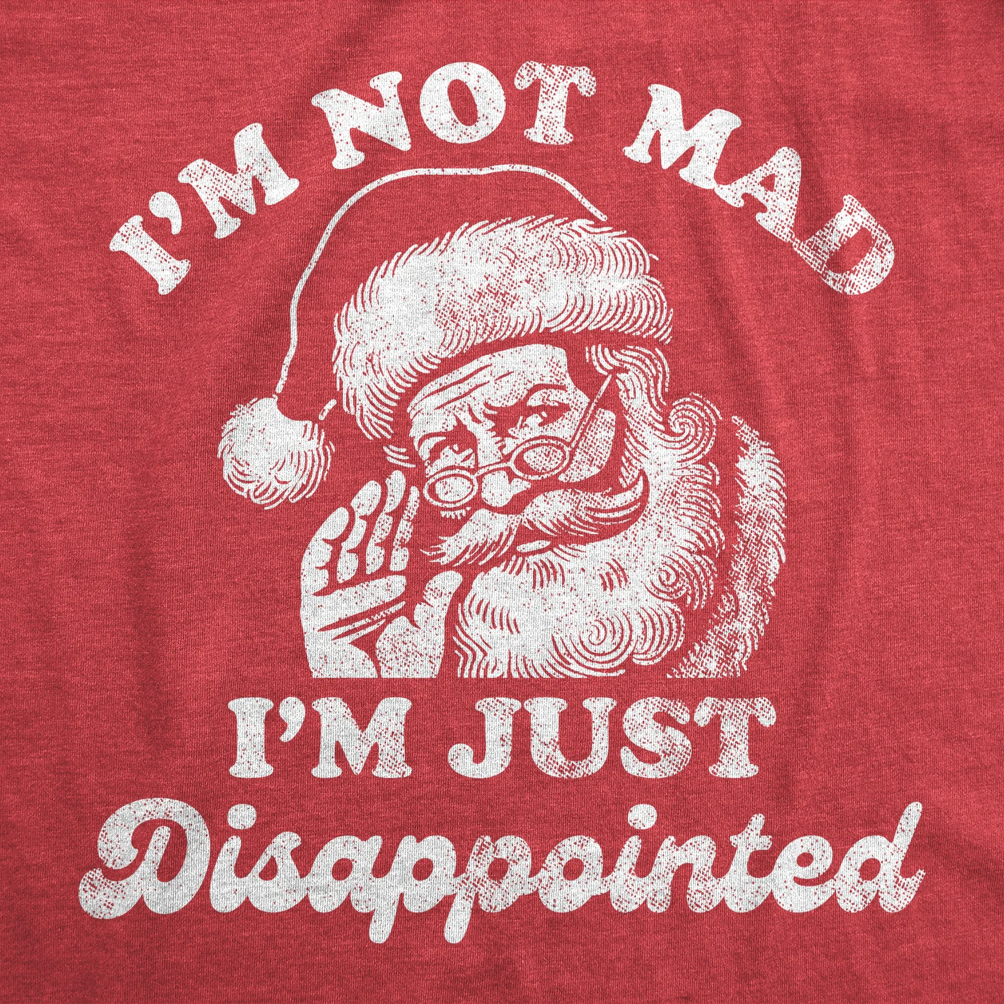 Im Not Mad Im Just Dissappointed Santa Men's T Shirt sold by Crazy Dog T-Shirts product image thumbnail 2