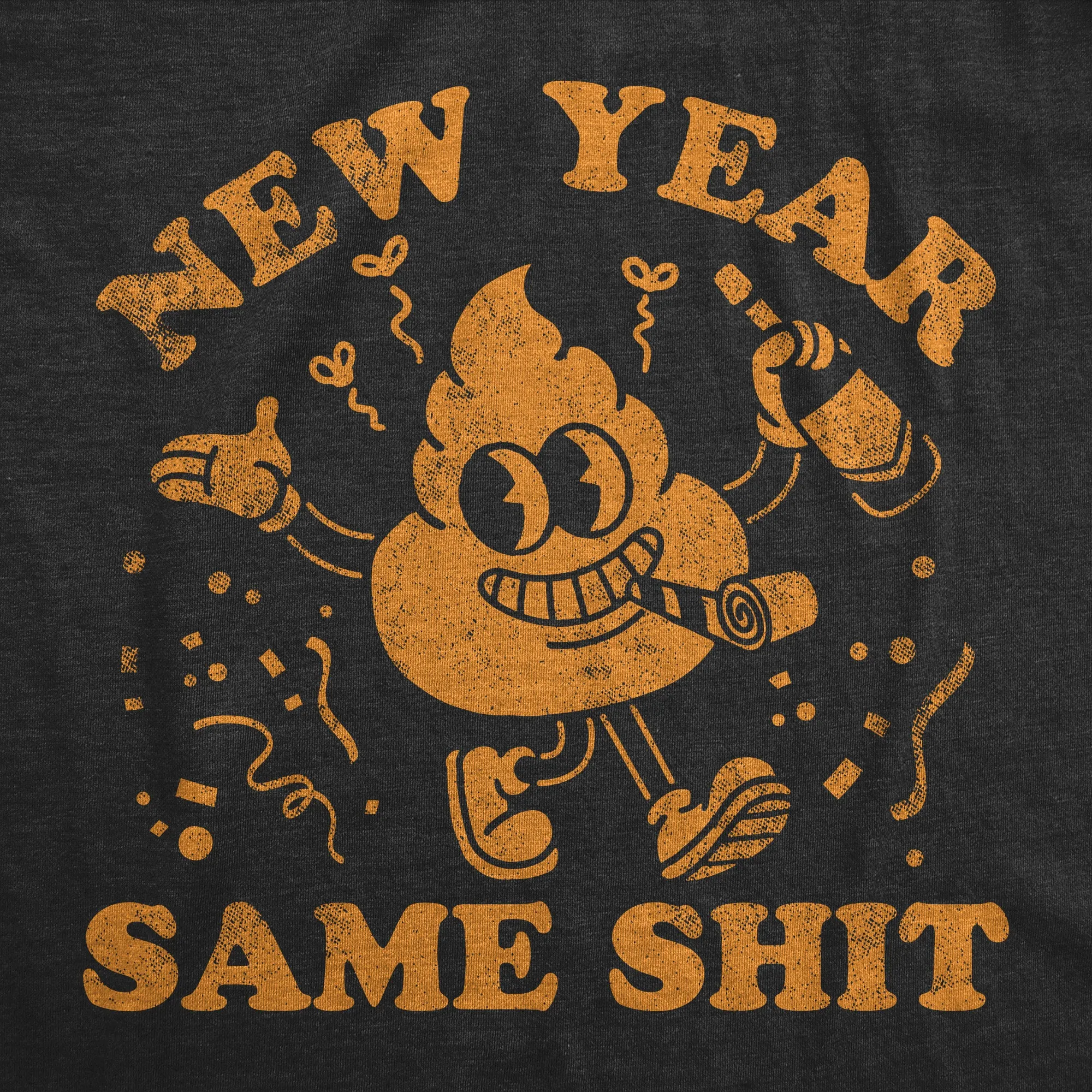 New Year Same Shit Men's T Shirt sold by Crazy Dog T-Shirts product image thumbnail 2