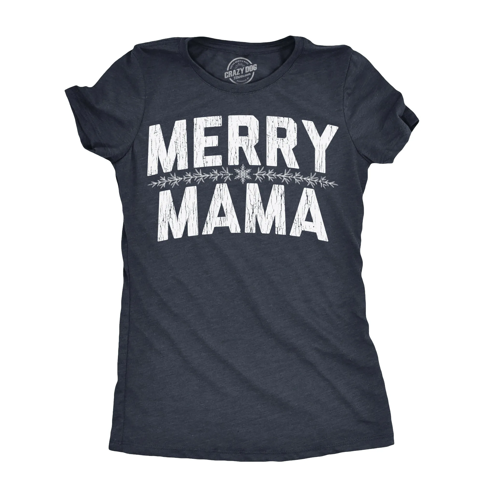 Merry Mama Women's T Shirt sold by Crazy Dog T-Shirts
