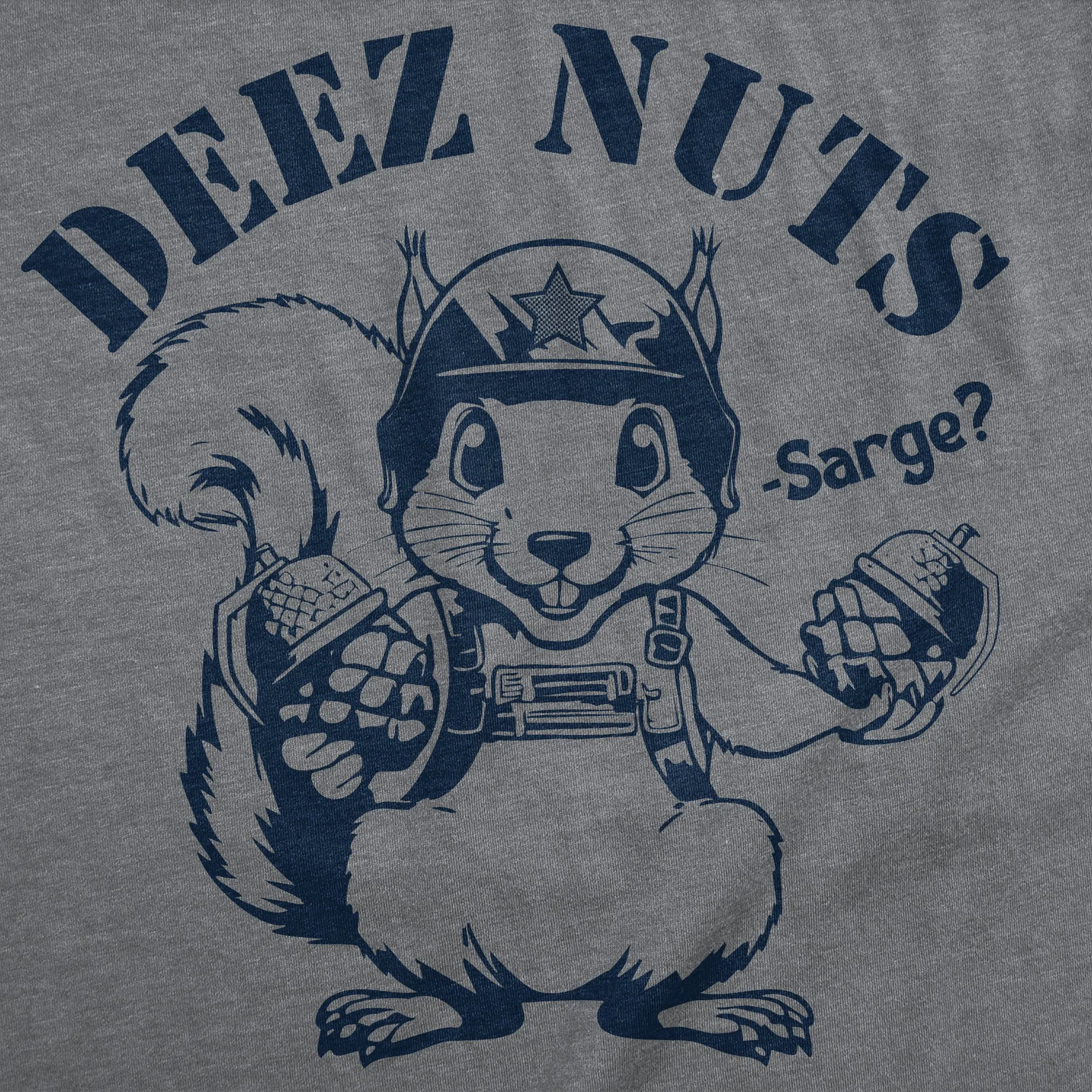 Deez Nuts Sarge Men's T Shirt sold by Crazy Dog T-Shirts product image thumbnail 2