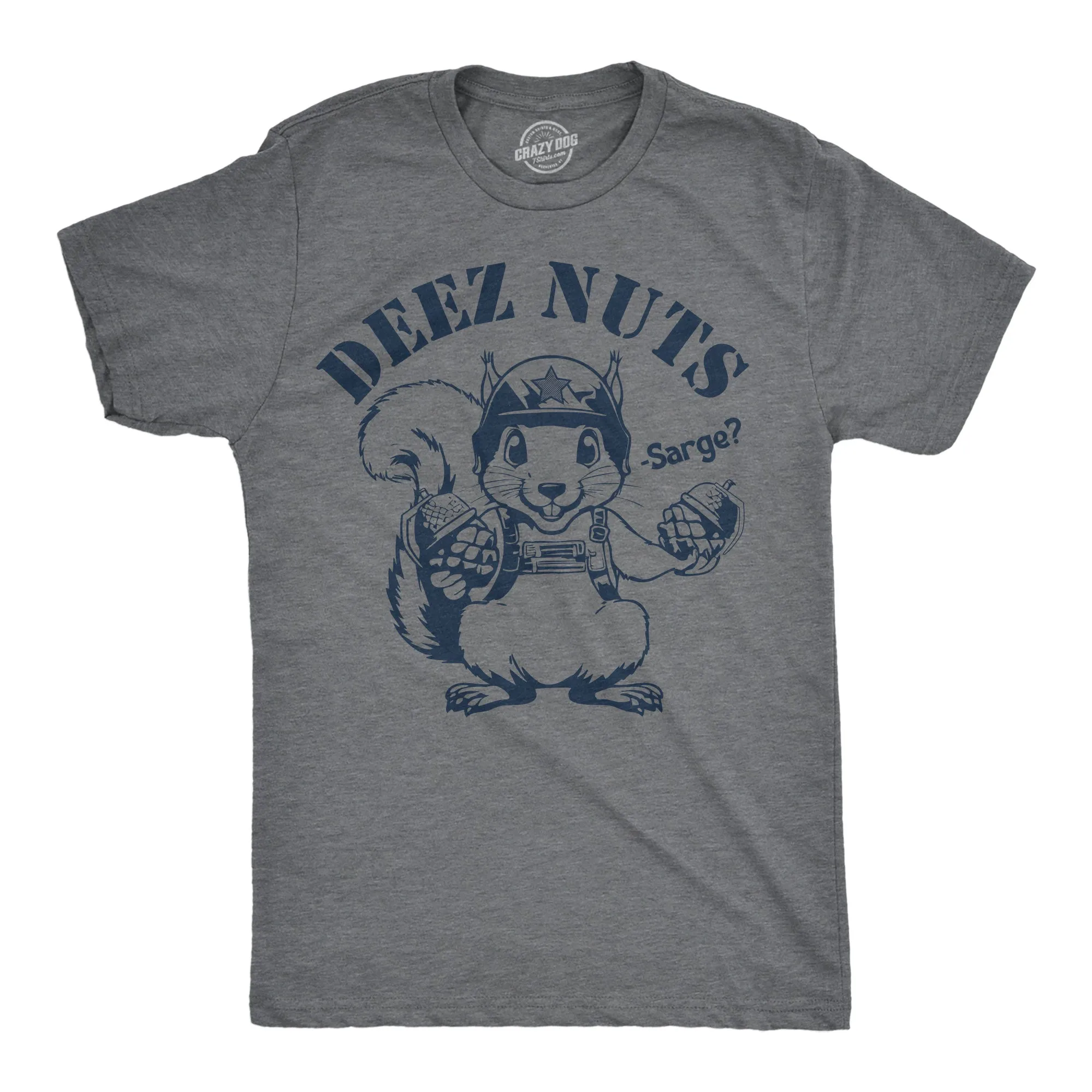 Deez Nuts Sarge Men's T Shirt sold by Crazy Dog T-Shirts