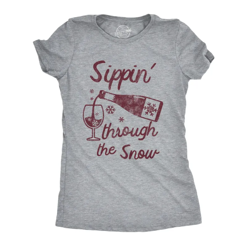 Sippin Through The Snow Women's T Shirt sold by Crazy Dog T-Shirts