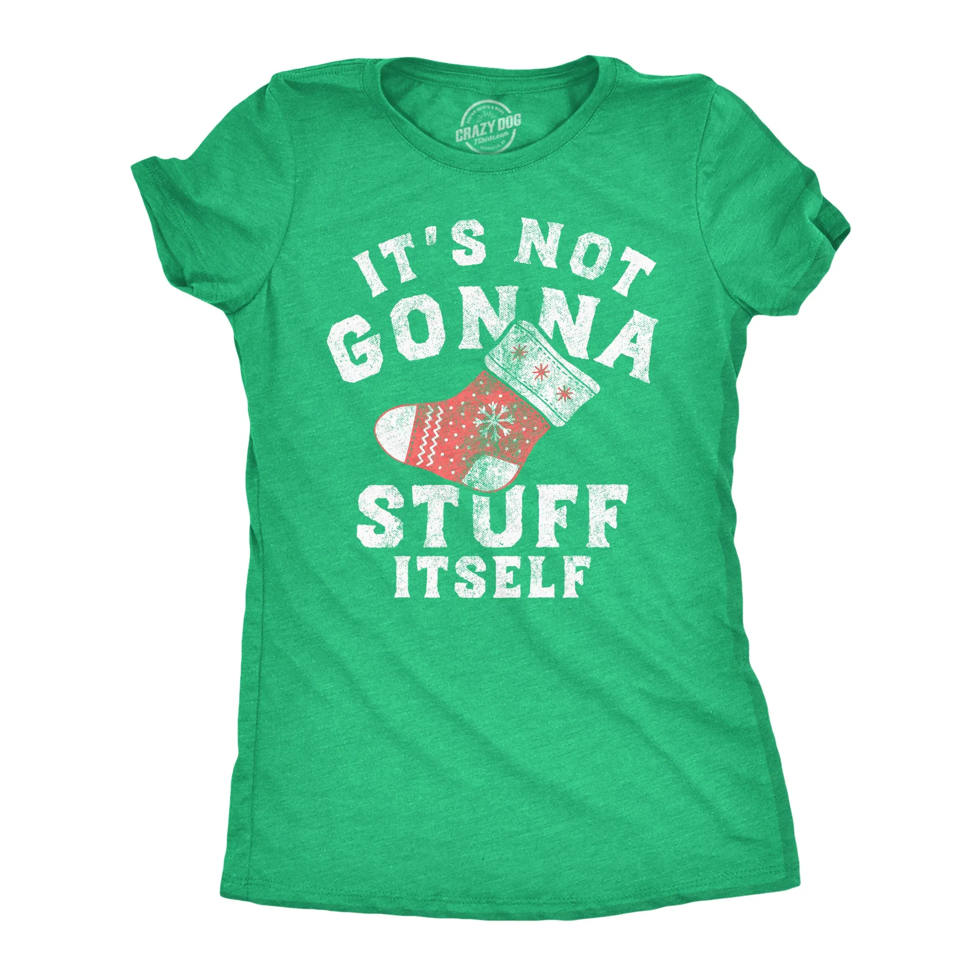 Its Not Gonna Stuff Itself Women's T Shirt sold by Crazy Dog T-Shirts