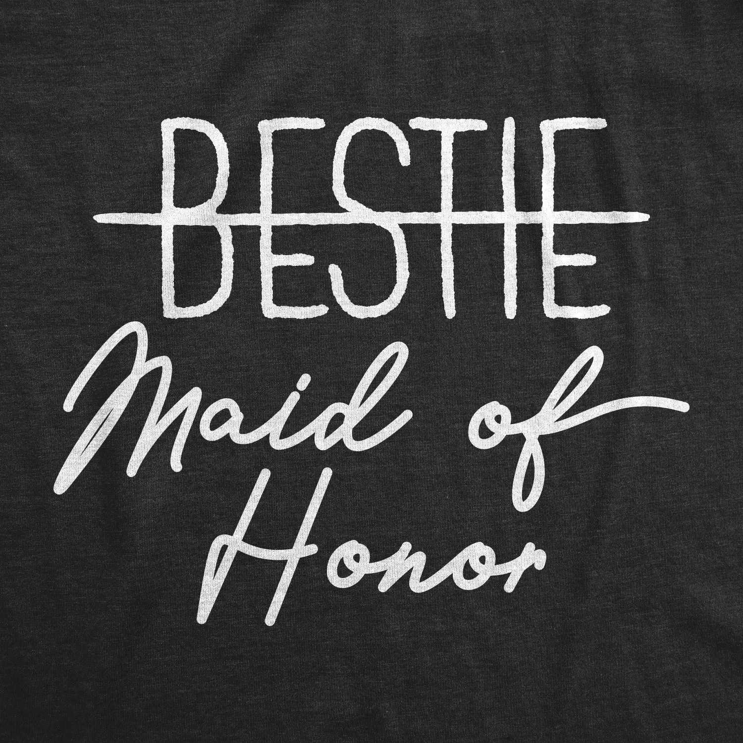 Bestie Maid Of Honor Women's T Shirt sold by Crazy Dog T-Shirts product image thumbnail 2