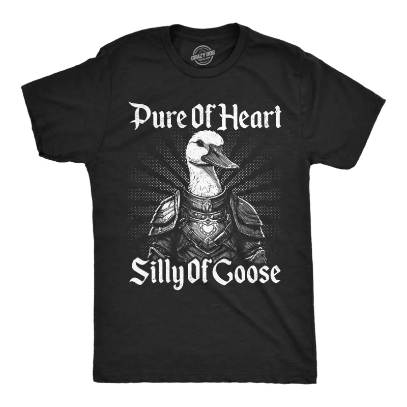 Pure Of Heart Silly Of Goose Men's T Shirt sold by Crazy Dog T-Shirts
