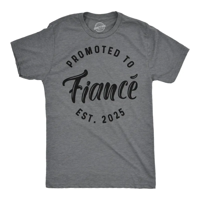 Promoted To Fiance 2025 Men's T Shirt sold by Crazy Dog T-Shirts