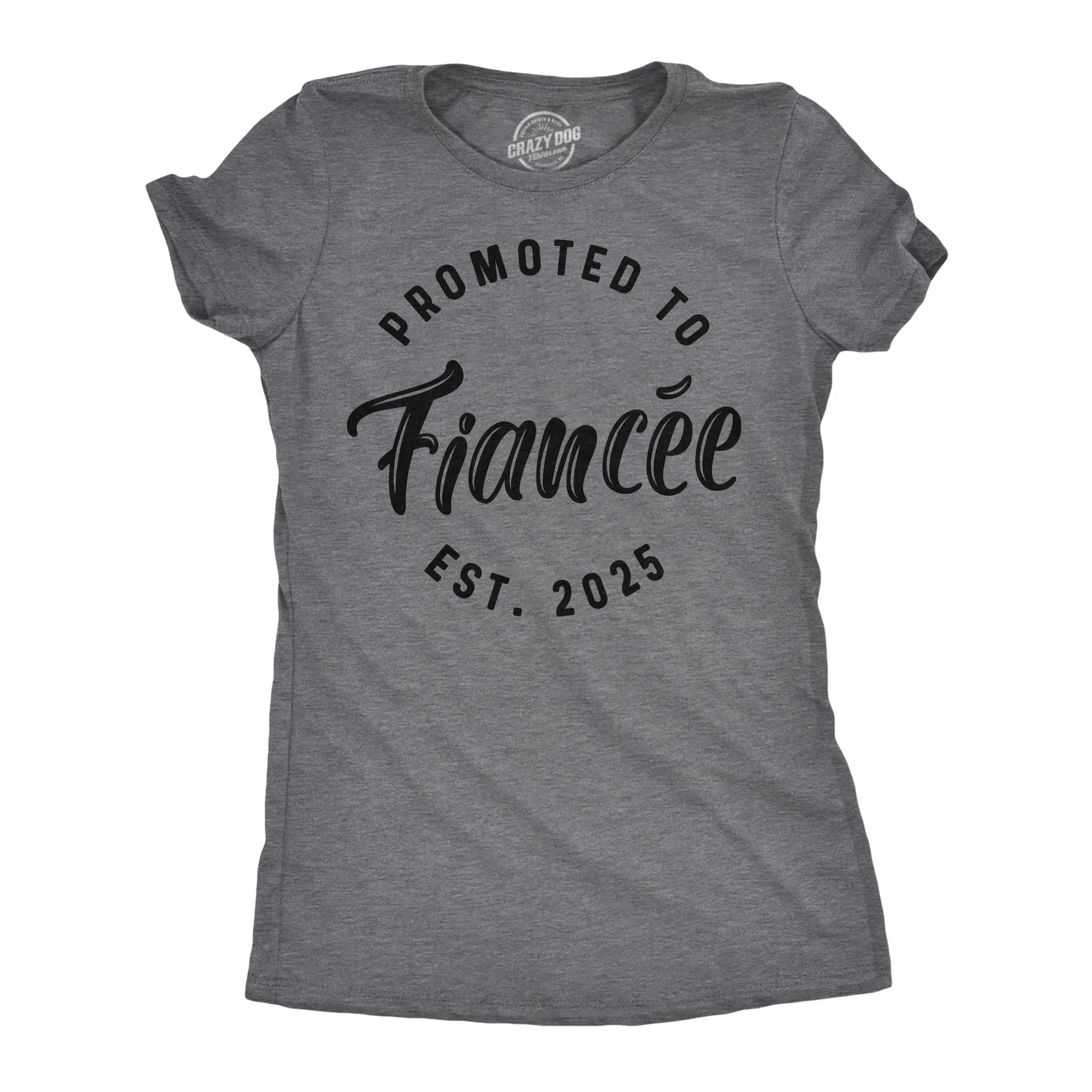 Promoted To Fiancee 2025 Women's T Shirt sold by Crazy Dog T-Shirts