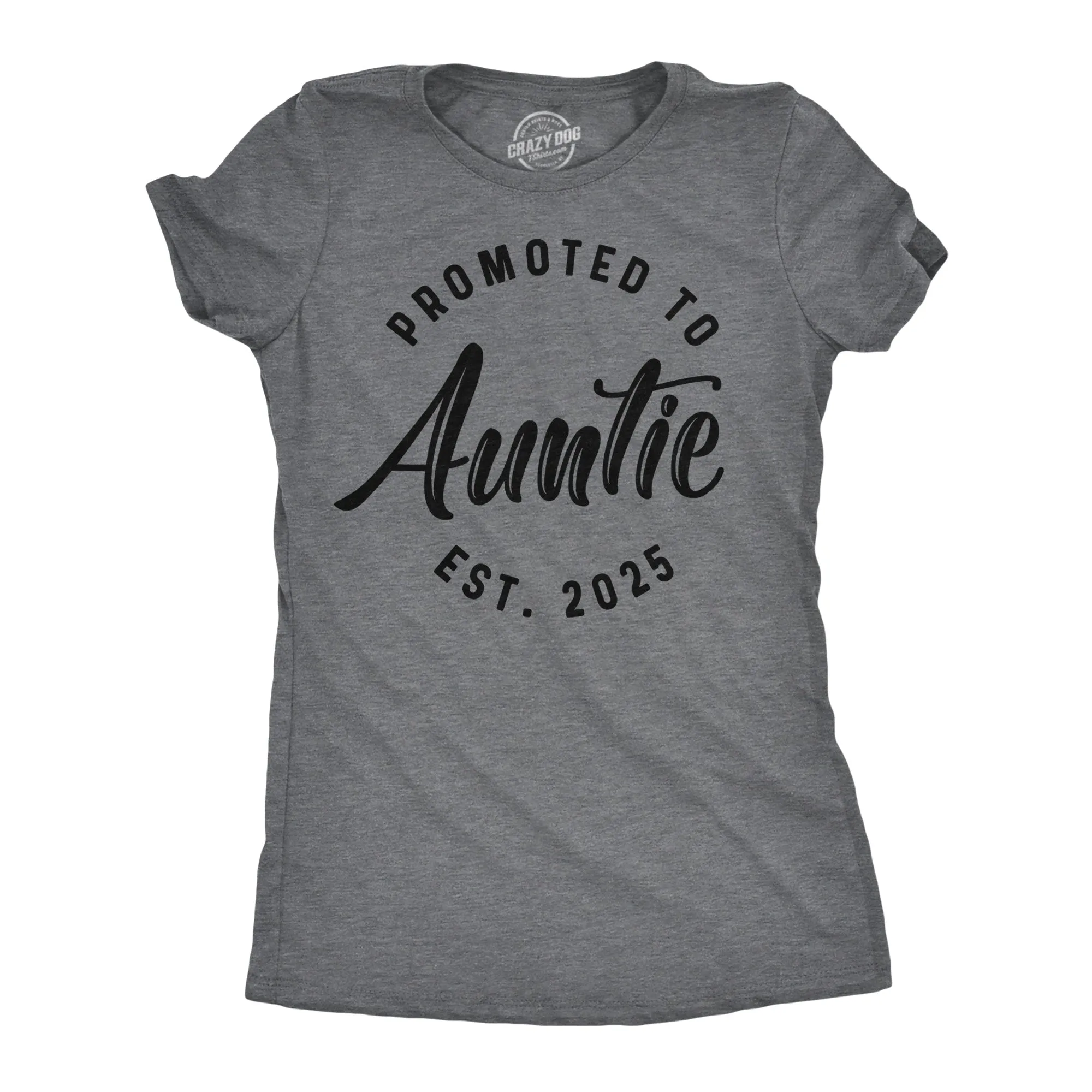 Promoted To Auntie 2025 Women's T Shirt sold by Crazy Dog T-Shirts