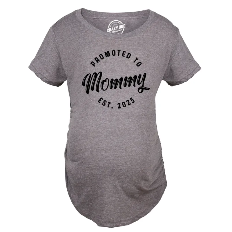 Promoted To Mommy 2025 Maternity T Shirt sold by Crazy Dog T-Shirts