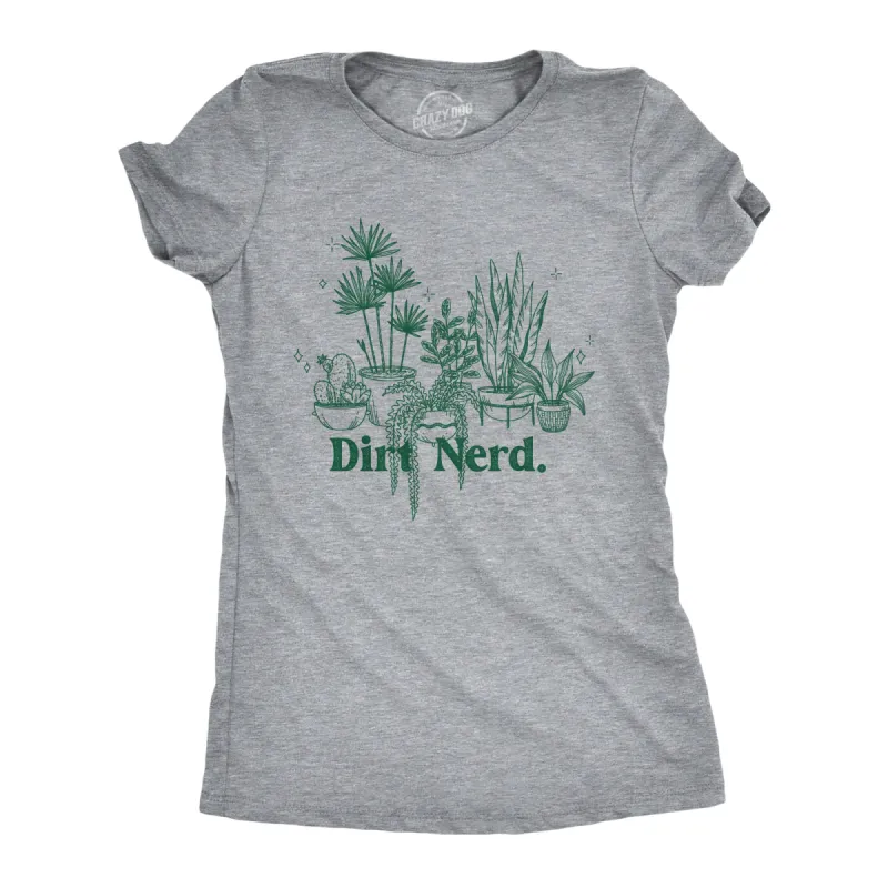 Dirt Nerd Women's T Shirt sold by Crazy Dog T-Shirts
