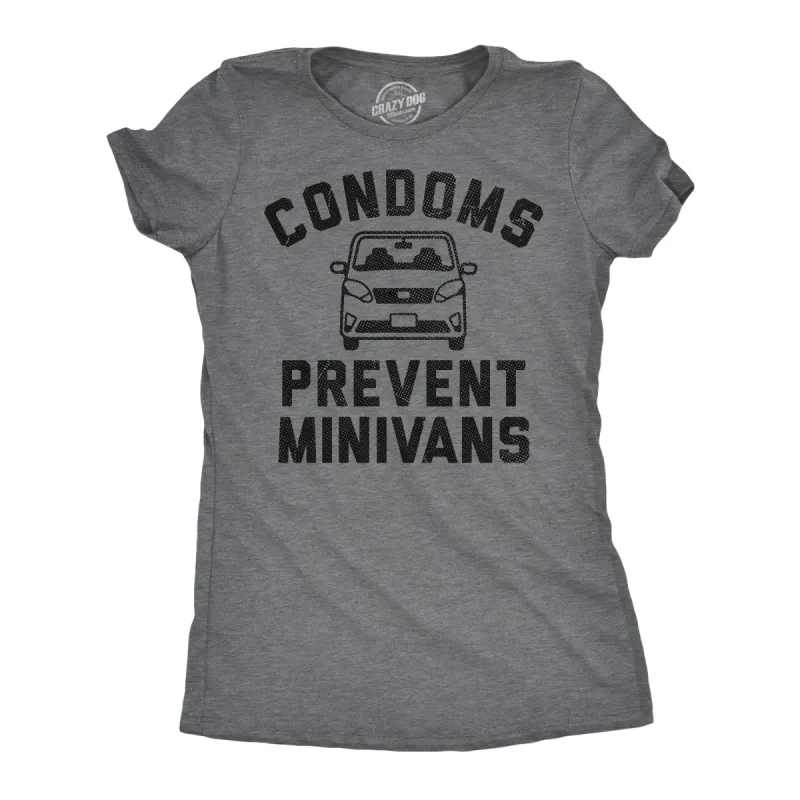 Condoms Prevent Minivans Women's T Shirt sold by Crazy Dog T-Shirts