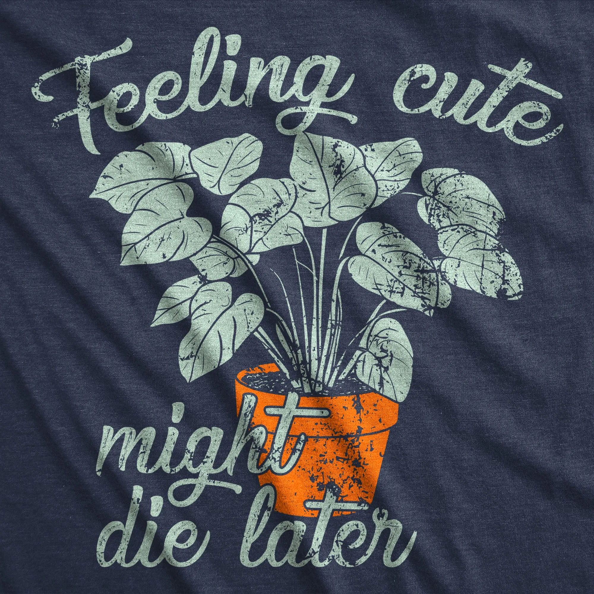 Feeling Cute Might Die Later Women's T Shirt sold by Crazy Dog T-Shirts product image thumbnail 2