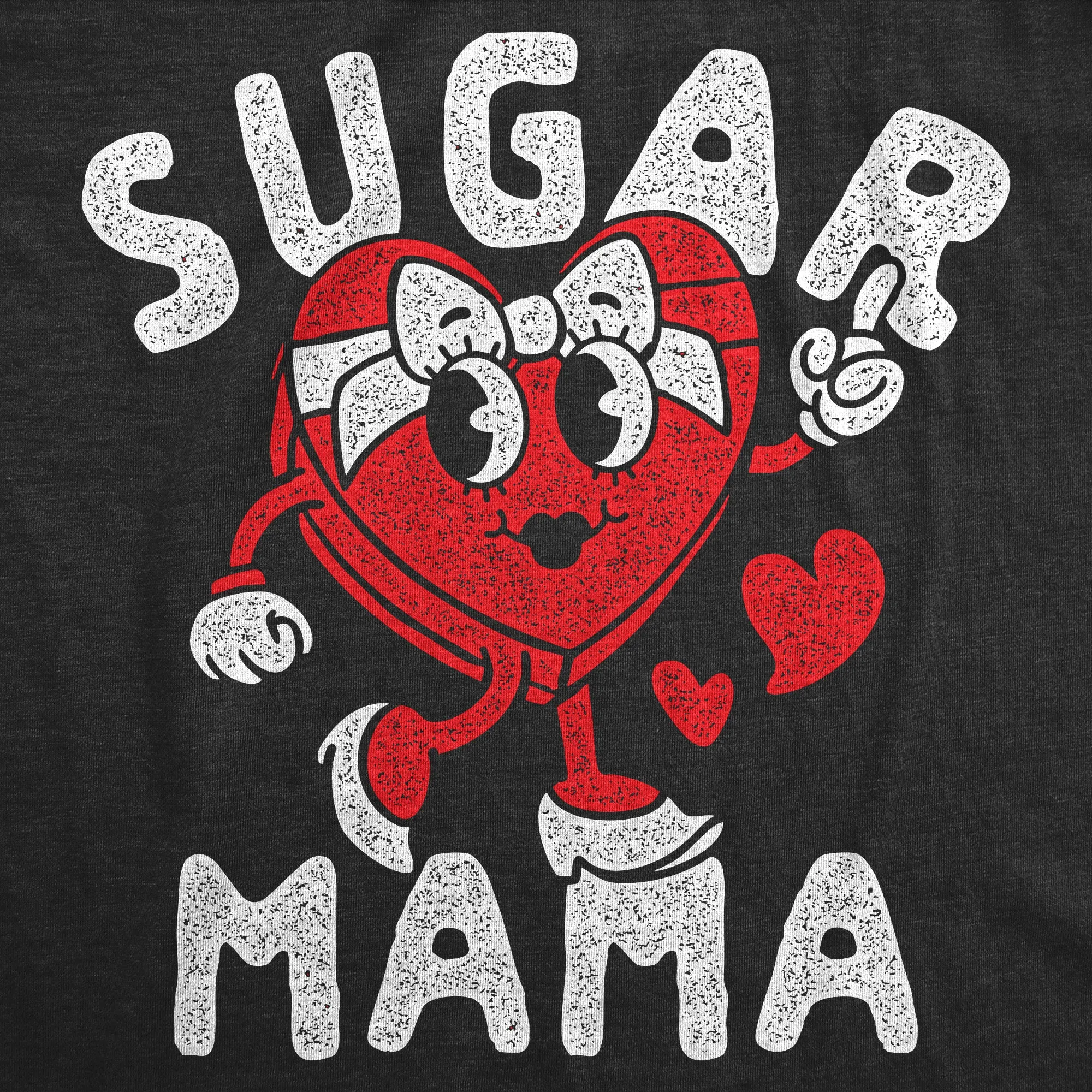 Sugar Mama Heart Women's T Shirt sold by Crazy Dog T-Shirts product image thumbnail 2