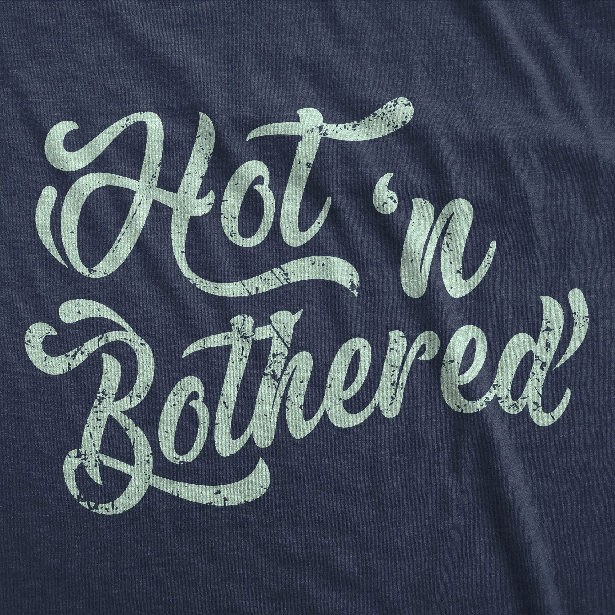Hot N Bothered Women's T Shirt sold by Crazy Dog T-Shirts product image thumbnail 2