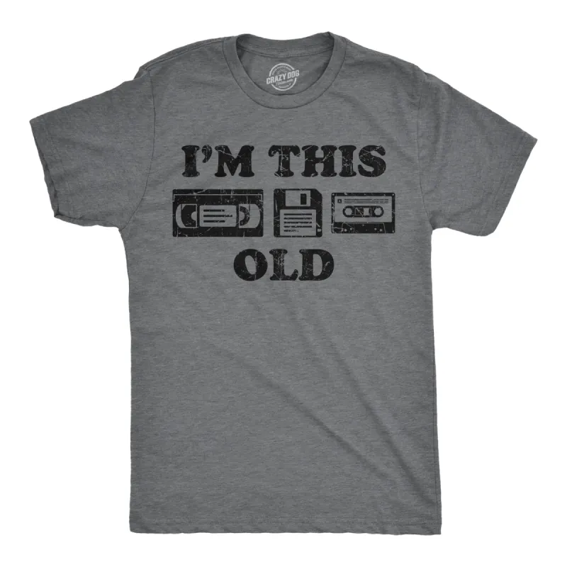 Im This Old Men's T Shirt sold by Crazy Dog T-Shirts
