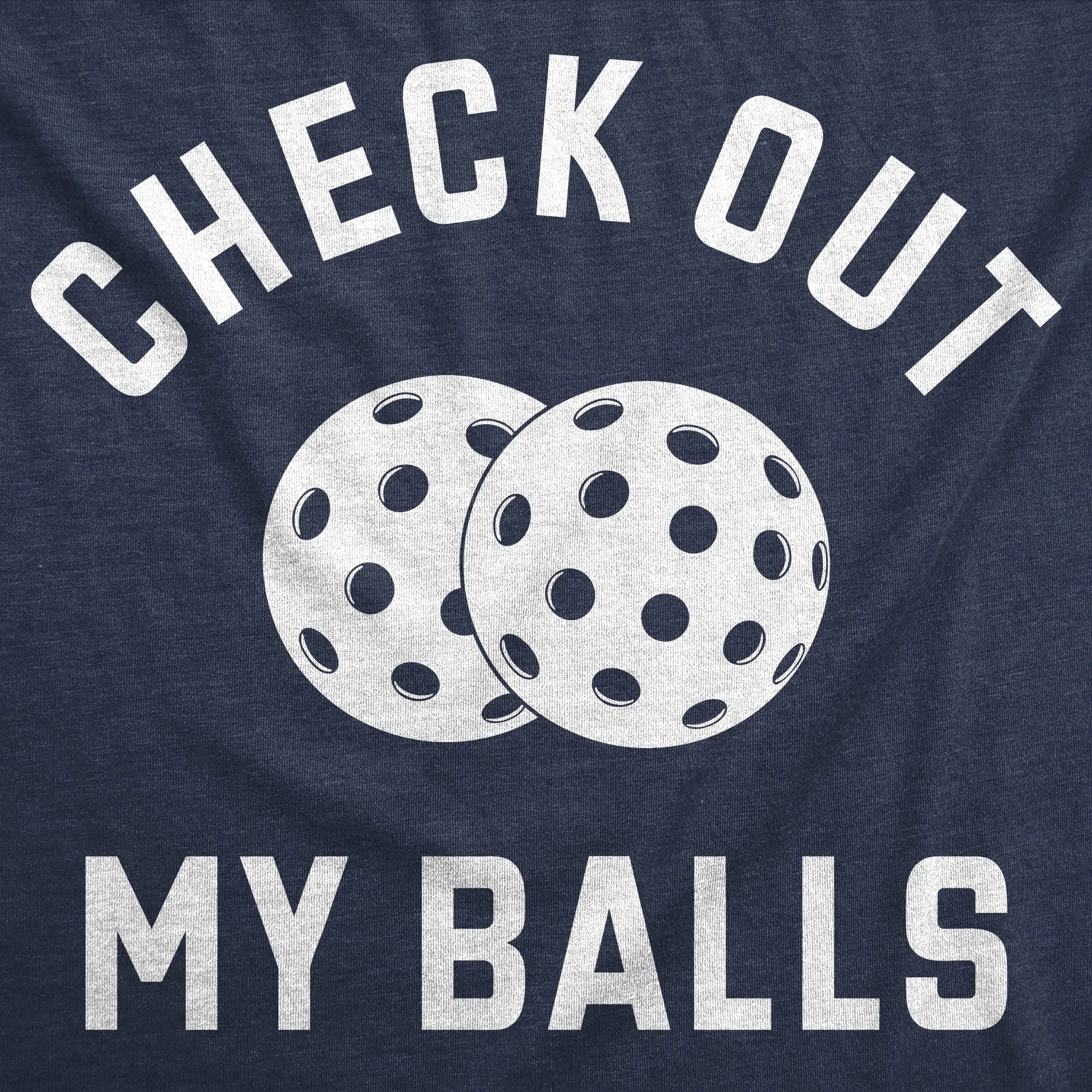 Check Out My Balls Men's T Shirt sold by Crazy Dog T-Shirts product image thumbnail 2